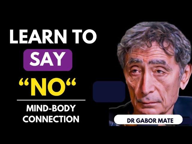 Learn to Say “No”, Feeling Guilt, Mind and Body Connection, Dr. Gabor Mate, Intro Dr. Angie Holzer