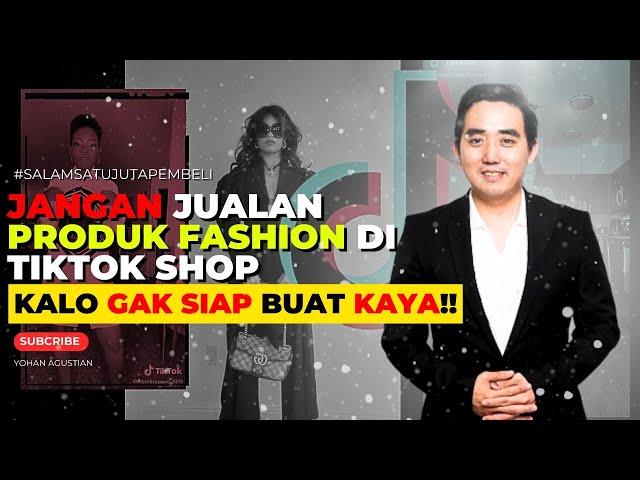 TIKTOK SHOP SELLER: BISNIS ONLINE PRODUK FASHION JUALAN PALING LARIS DI TIKTOK SHOP!