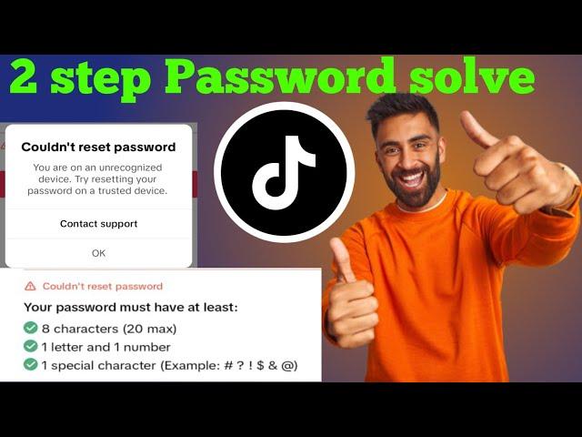 Couldn't reset password tiktok account | 2 step verification enter password | login tiktok account