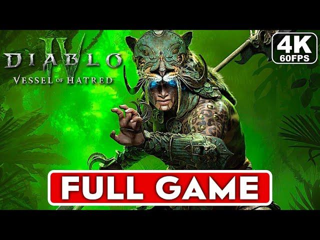 DIABLO 4 VESSEL OF HATRED Gameplay Walkthrough FULL GAME [4K 60FPS] - No Commentary