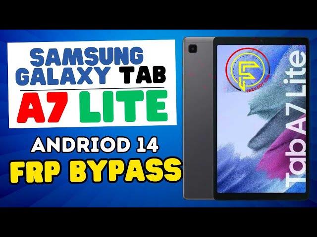 New Method Samsung Galaxy Tab A7 Lite Frp Bypass | SM-T227U Frp bypass | Andriod 14
