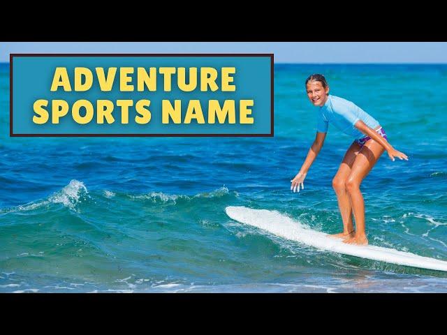 Learn Name of Adventure Sports Around the World| Extreme sports name| Sports vocabulary lesson| G.K|