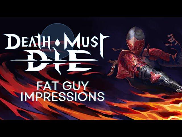 Death Must Die First Impressions - A Fat Guy Plays Death Must Die