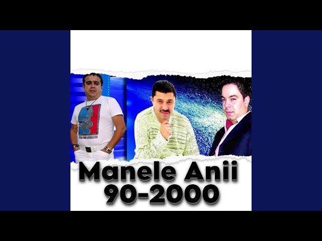 Manele Anii 90-2000