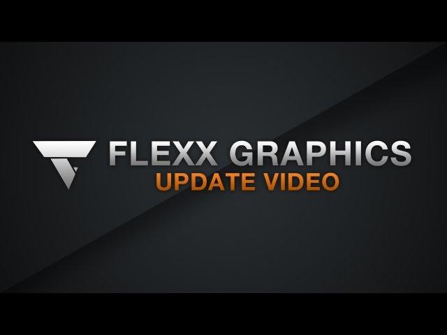 Flexx Graphics Update