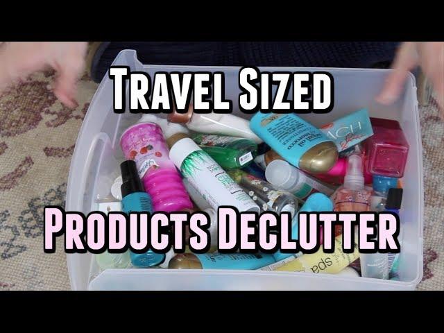 Travel Size Products Declutter | 2018