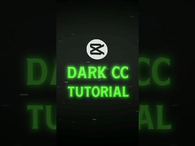 Dark CC Tutorial On CapCut  | #shorts #tutorial