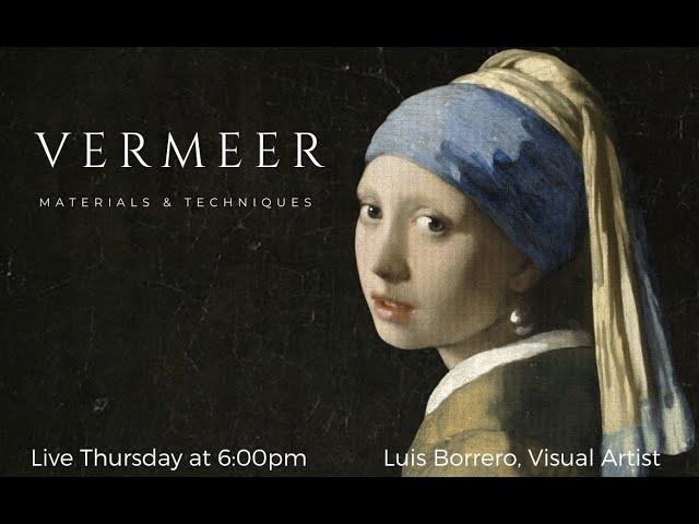 Vermeer: Materials and Techniques