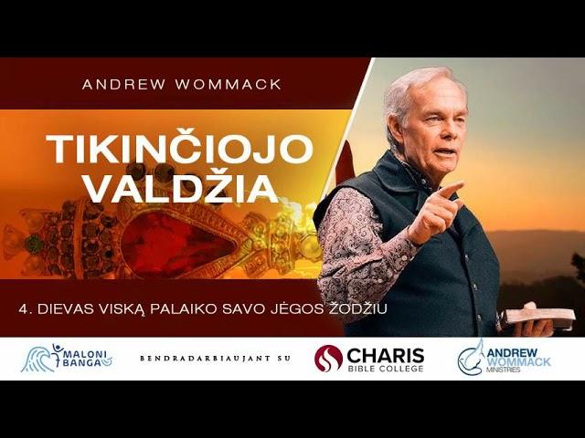 DIEVAS VISKĄ PALAIKO | 04 dalis | Tikinčiojo valdžia | Andrew Wommack