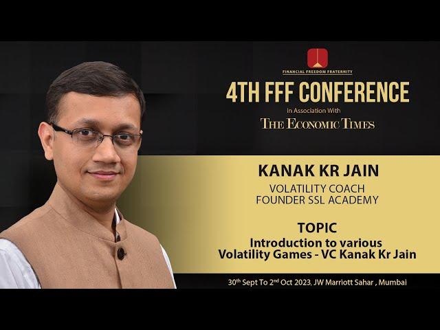 Introduction to various Volatility Games - VC Kanak Kr Jain