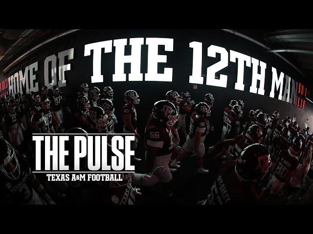 The Pulse: Texas A&M Football | "Strength & Spirit" | S11 Ep2