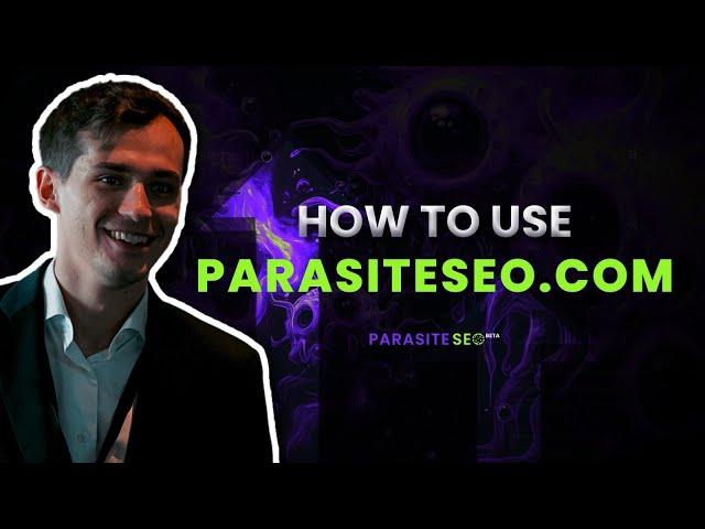 How To Use The Parasite SEO TOOL - ParasiteSEO.Com