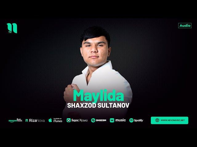 Shaxzod Sultanov - Maylida (audio 2024)