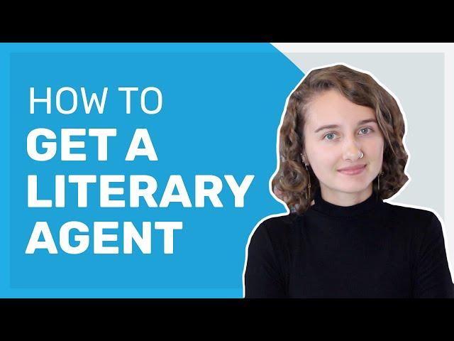 How to Get a Literary Agent