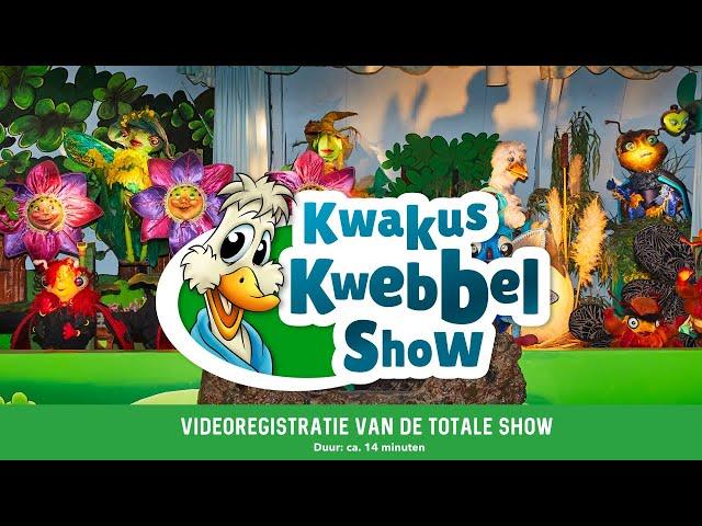 Kwakus Kwebbel Show | Videoregistratie