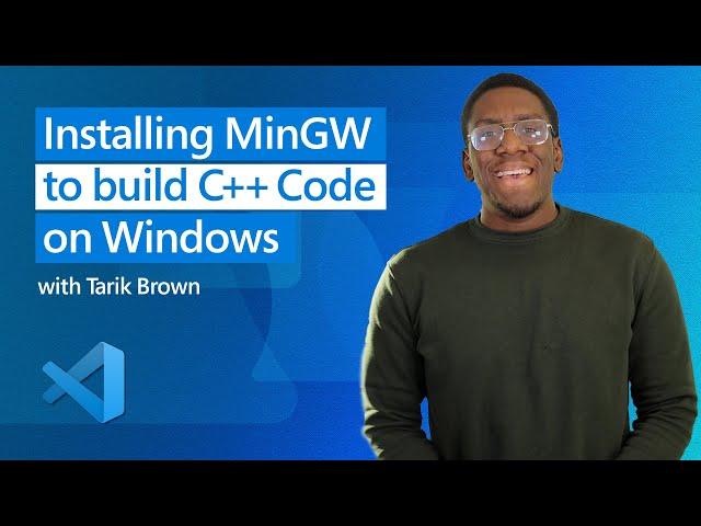 Installing MinGW to build C++ Code on Windows