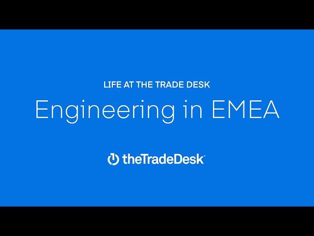 Why join us at The Trade Desk?