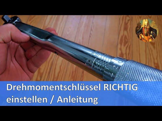 Drehmomentschlüssel RICHTIG einstellen / Anleitung