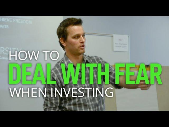 How to Deal With FEAR When Investing in Real Estate