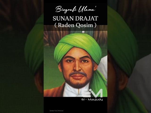 SUNAN DRAJAT (RADEN QOSIM)