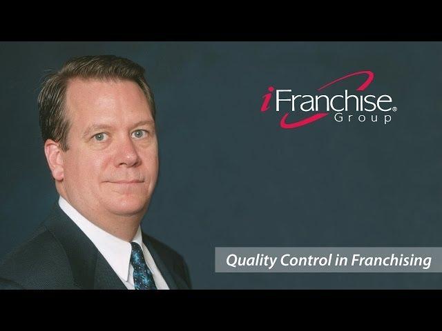 Franchise Expert Discusses Quality Control in Franchising