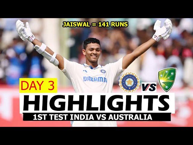 India Vs Australia 1st Test Match Day 3 Highlights 2024 | Ind Vs Aus