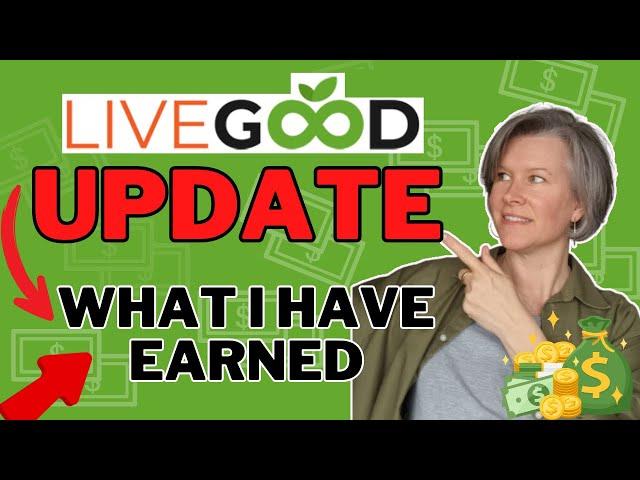 LiveGood - Week 3 Update | How Much I've Earned with LiveGood  Has it been Worth Joining?