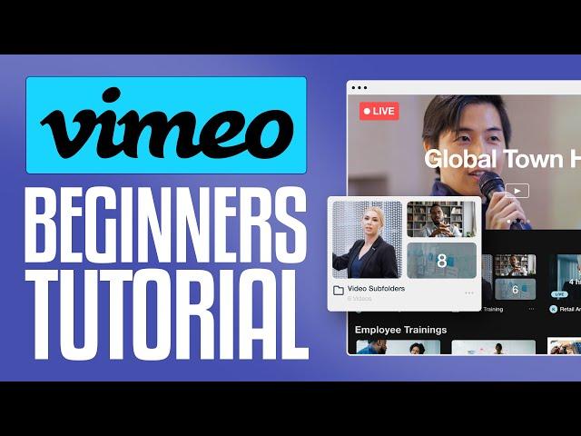 Vimeo Video Tutorial 2024: How To Use Vimeo For Beginners