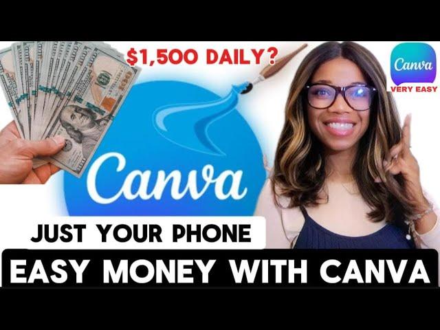 Easy Ways To Earn With Canva Using Just Your Phone!
