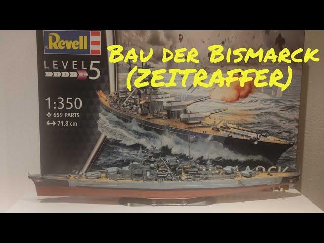 Bau des Schlachtschiff [Warship] "Bismarck" (Zeitraffer) Revell 1:350