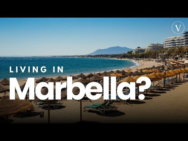 LIVING in Marbella? Is It REALLY Worth It?