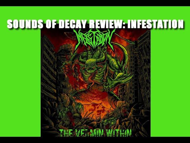 Sounds of Decay Review: Infestation