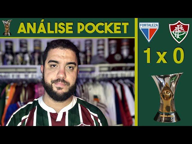 ️ ANÁLISE| VOCÊ AINDA ACREDITA NA SALVAÇÃO? | FORTALEZA 1x0 FLUMINENSE | ANÁLISE POCKET