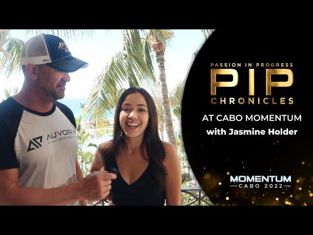 Jasmine Holder - PIP Chronicles | Cabo