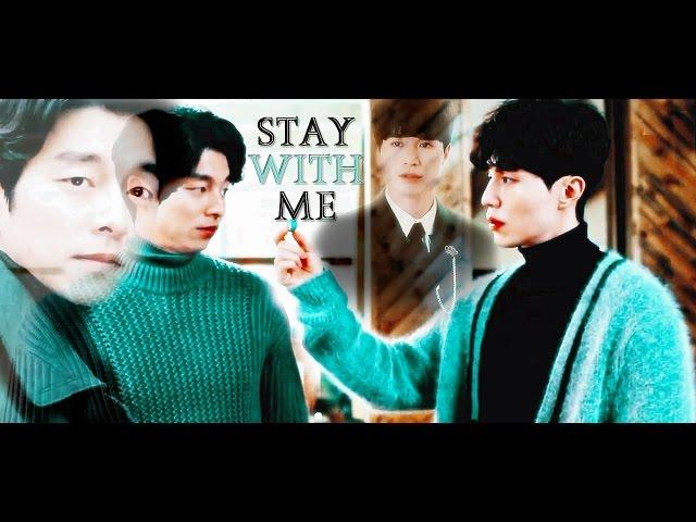 GOBLIN: Kim Shin/Wang Yeo _ Stay With Me