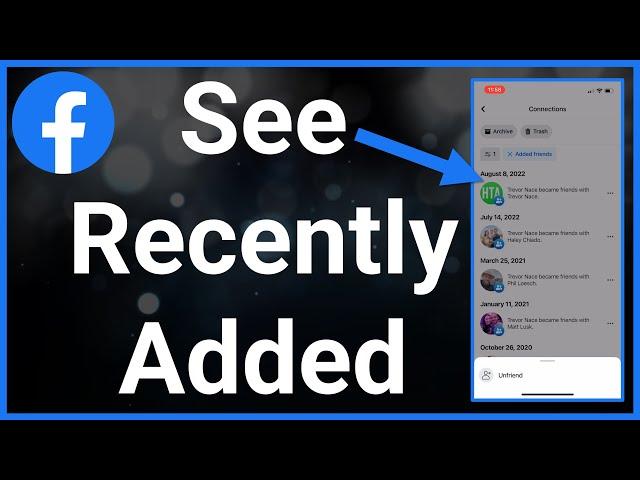 How To See Recently Added Friends On Facebook