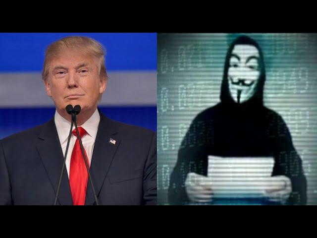 Donald Trump | 'Anonymous' Declares Cyber War on Trump