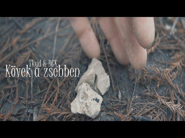 Tkyd, BCK - Kövek a zsebben