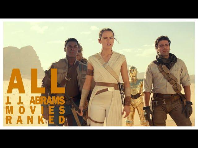 All J.J. Abrams Movies Ranked