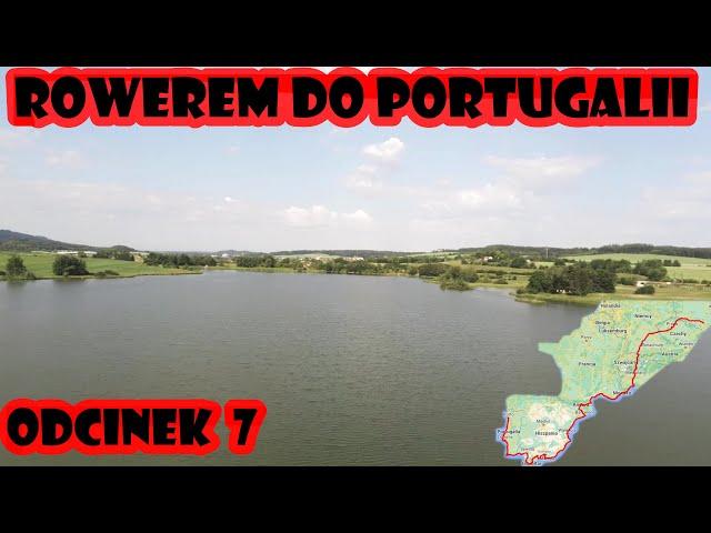 Rowerem z Polski do Portugalii - Czeskie lasy i granica z Niemcami (odc. 7)