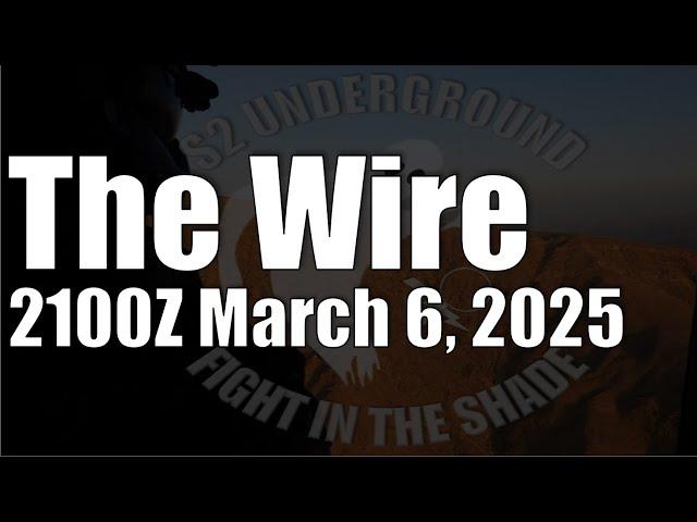 The Wire - March 6, 2025