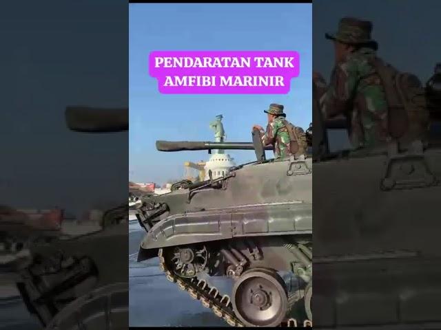 PENDARATAN TANK  AMFIBI MARINIR (TNI-AL)