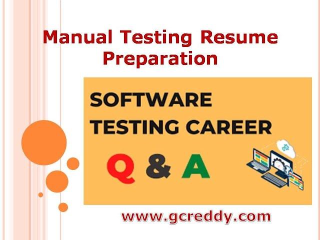 Manual Testing Resume Preparation | G C Reddy Software Testing |