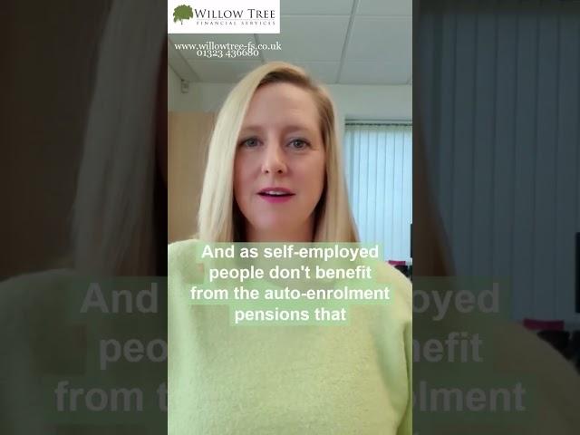 Self employed? It's never too late to start a #pension / Willow Tree Financial Services East Sussex