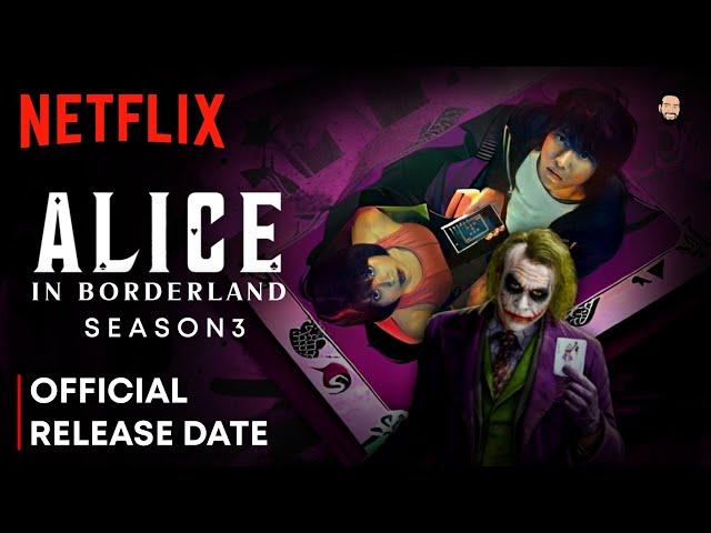 Alice In Borderland Season 3 Release Date | Alice In Borderland Season 3 Trailer | Netflix