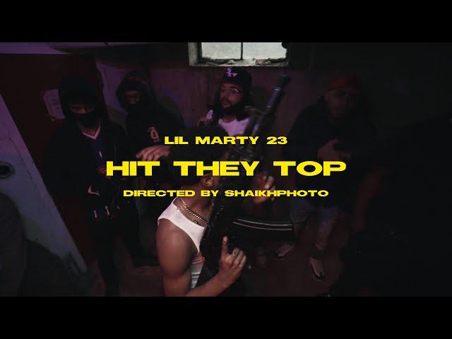 Lil Marty 23 - Hit They Top(Official Music Video) Directed by ShaikhPhoto