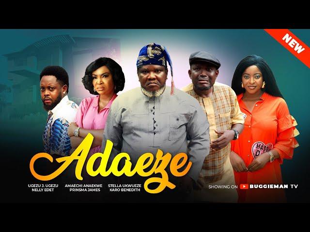 ADAEZE (Full Movie): Nigerian Movie - Ugezu J. Ugezu, Amaechi Anaekwe & Stella Ukwueze - 2024 Movies