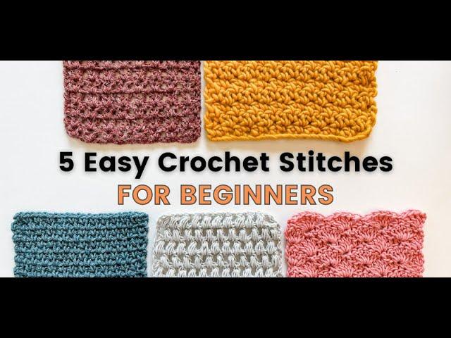 5 CROCHET STITCHES FOR BEGINNERS: V, Moss, Puff, Griddle & Shell