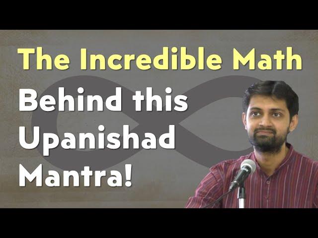 The Remarkable Math of Mantra | Poornamadah | Isha Upanishad