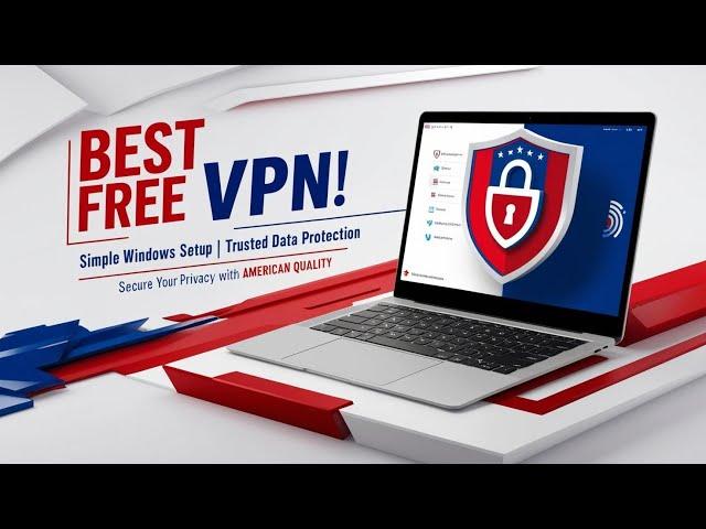 How to Set Up a Free VPN on Windows in Just a Few Clicks